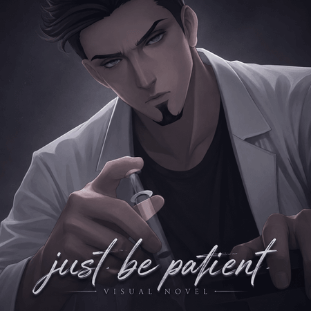 Just Be Patient